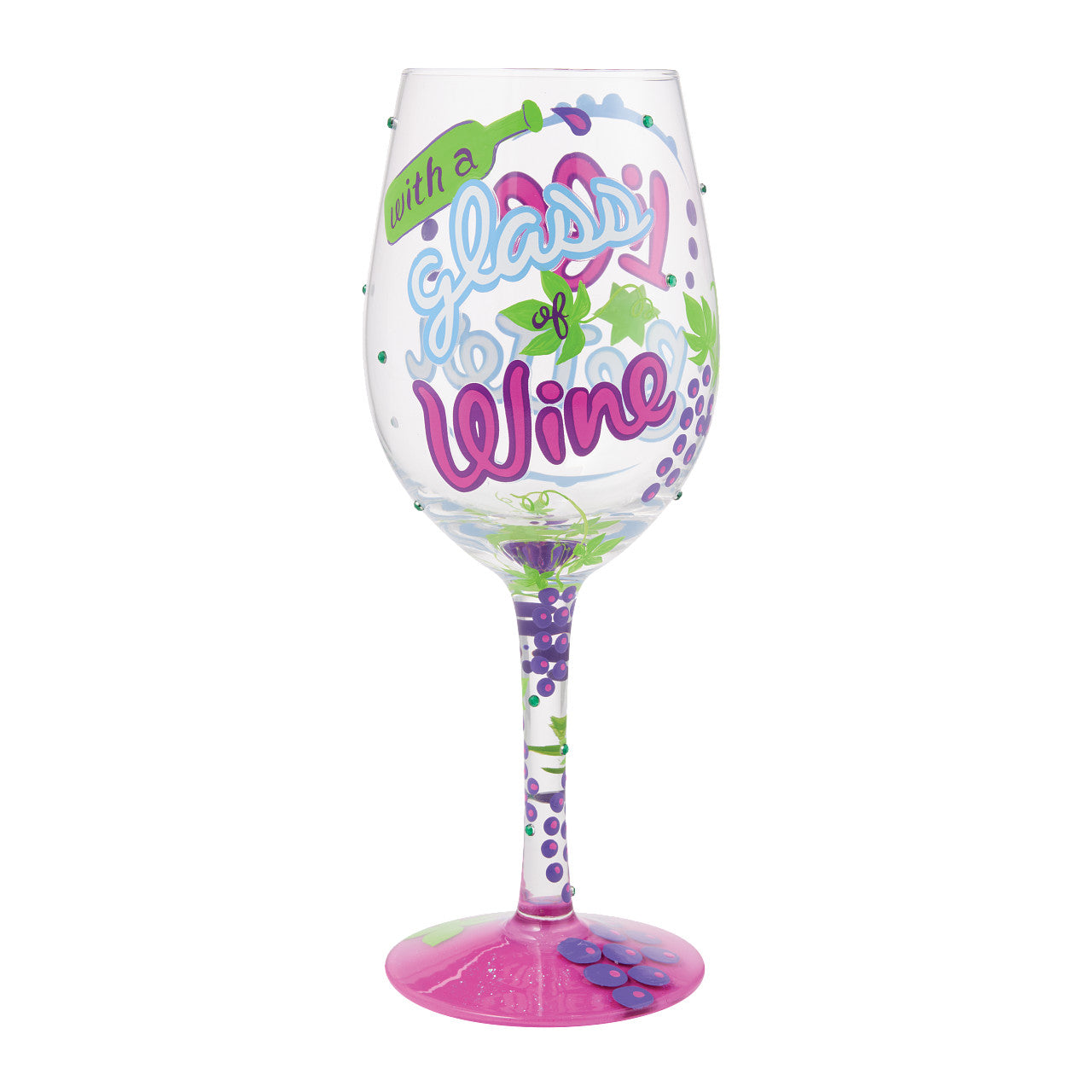 Life is Better with Wine Glass- Lolita -Hand-Painted