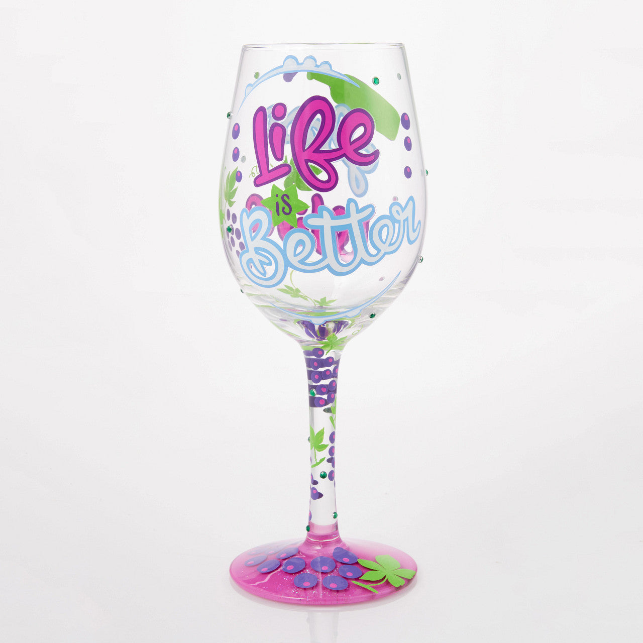 Life is Better with Wine Glass- Lolita -Hand-Painted