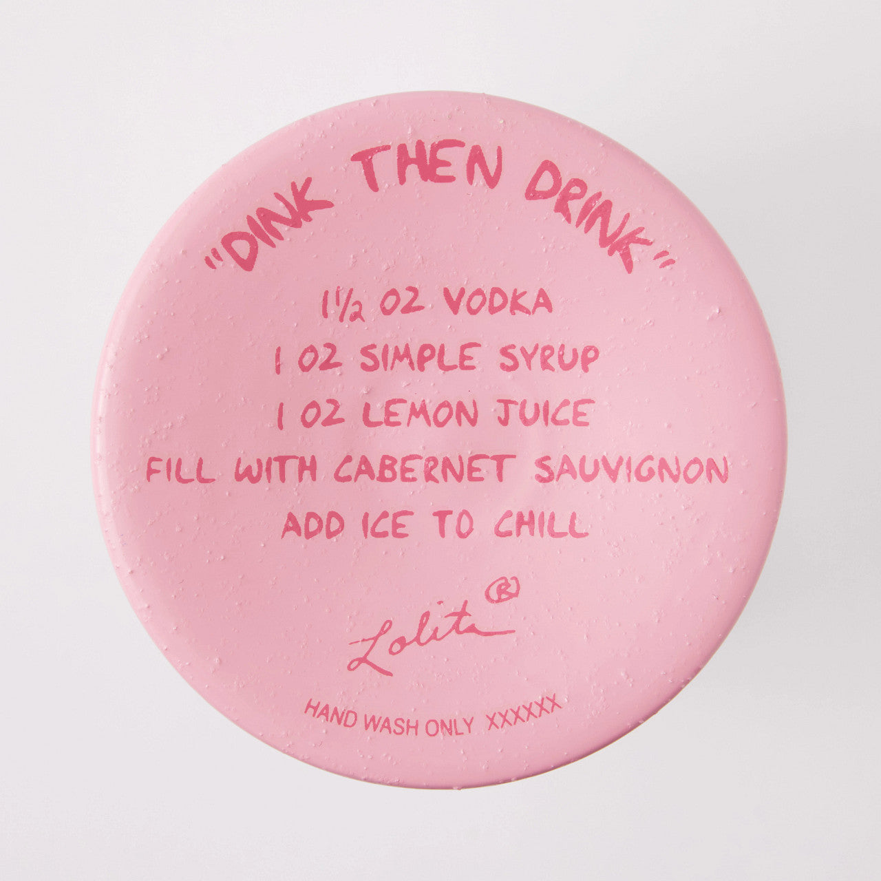 Dink then Drink Wine Glass- Lolita -Hand-Painted