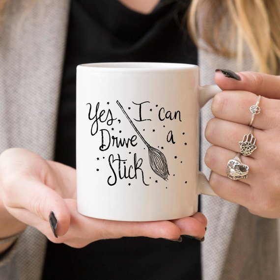 Yes I Can Drive A Stick Mug, Witch Mugs, Halloween - AroundTheWineCooler