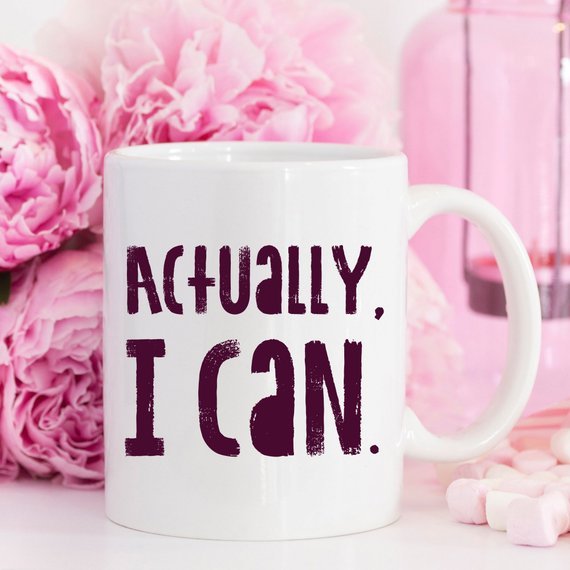 Actually I Can, Work Mug, Graduate Gift, - AroundTheWineCooler