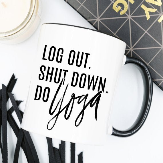 Yoga Mug, Shut Down Do Yoga, Yoga Gift, Yogi, - AroundTheWineCooler